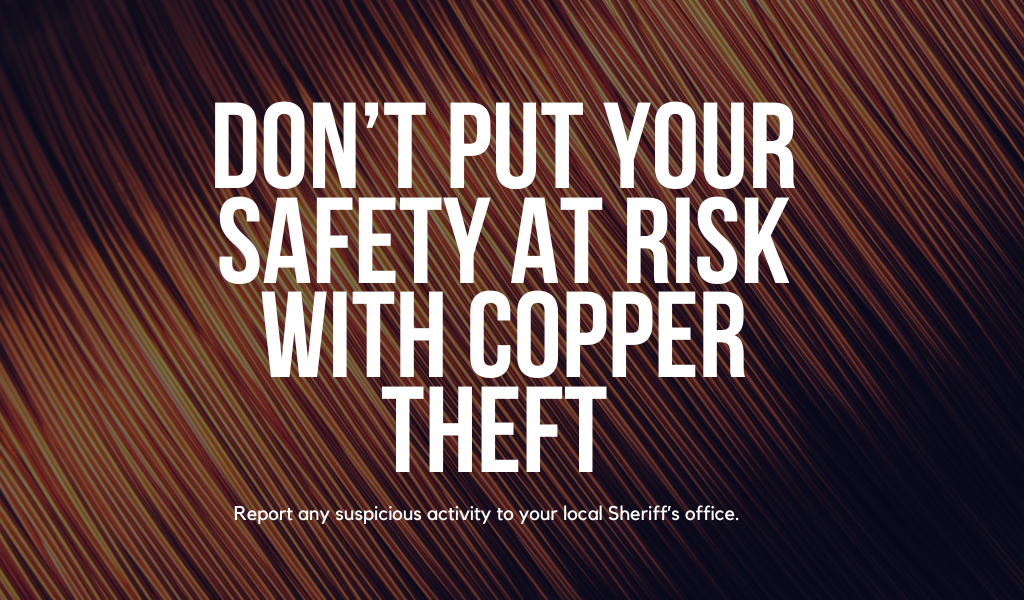 Copper Theft is Dangerous 