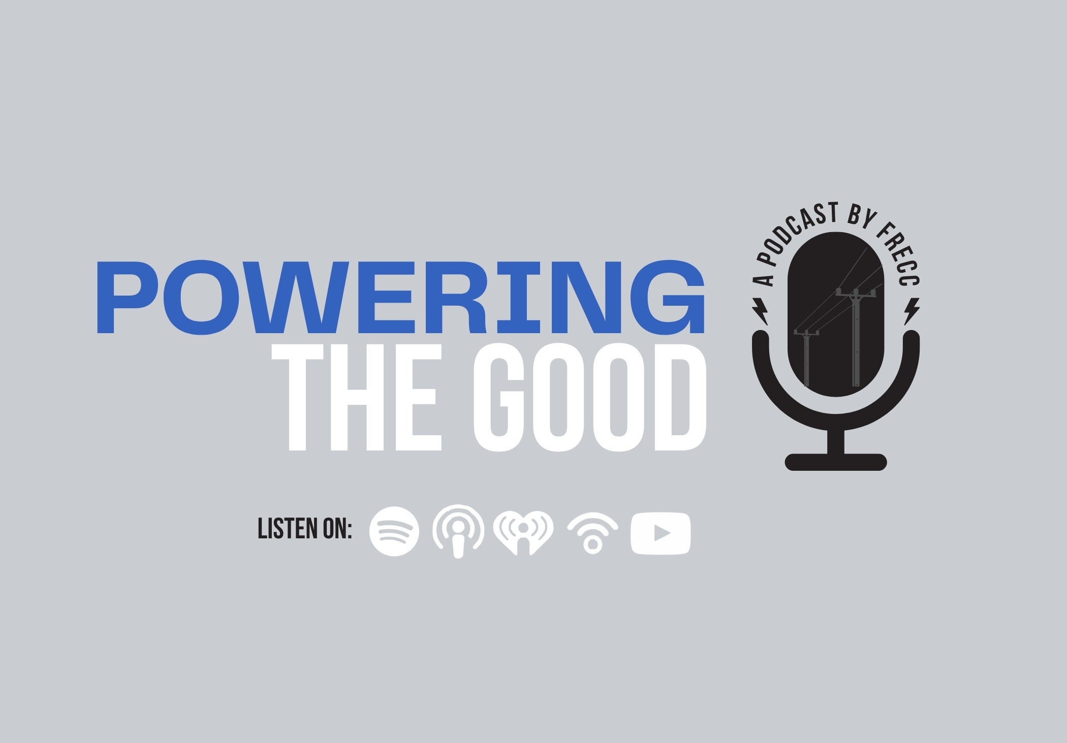 Powering the Good Podcast 